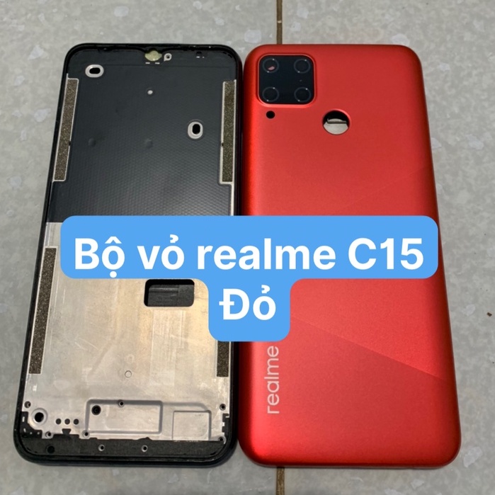 Vỏ Full bộ realme C15 ( bộ gồm lưng, sươn, phím, kính camera )