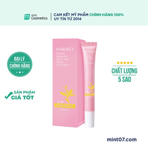 Kem Mắt Naruko Taiwan Magnolia Up &amp; Firm Hydra Eye Cream 15g