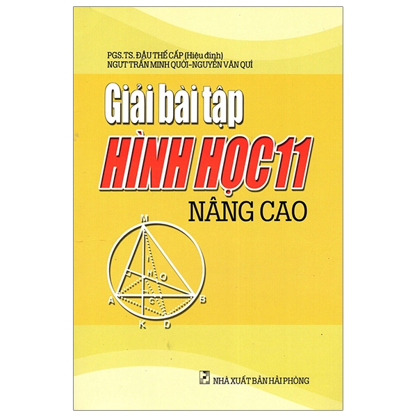 Sách - Giải Bài Tập Hình Học Lớp 11 (Nâng Cao) (2013)