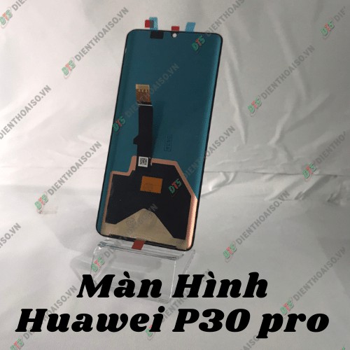 Full bộ màn hình Huawei P30 pro