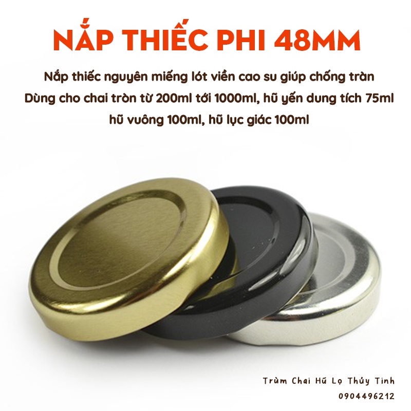 Nắp thiếc chai hũ thủy tinh phi 48mm - Dùng cho hũ yến chưng 75ml, chai từ 200ml - 1000ml