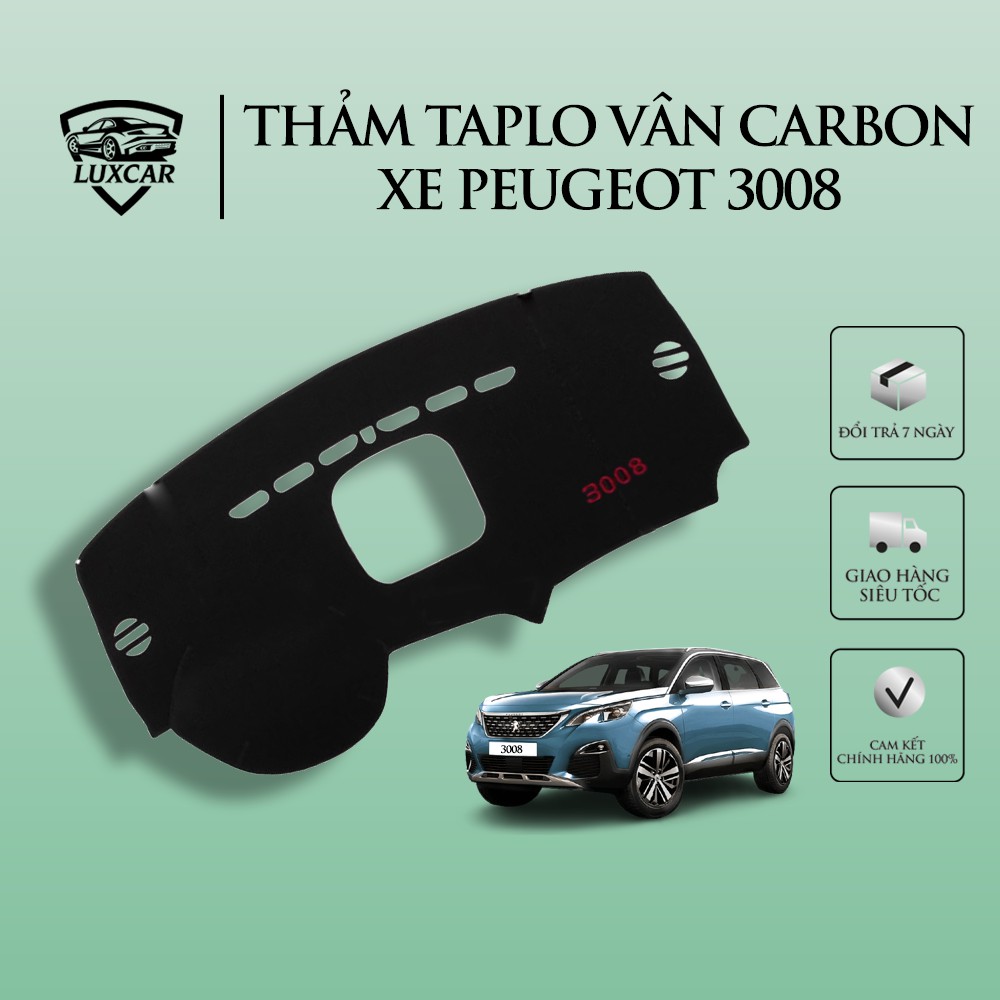 Thảm Taplo Da Carbon PEUGEOT 3008 - Chống nóng, bảo vệ Taplo LUXCAR đời xe 2014-2018