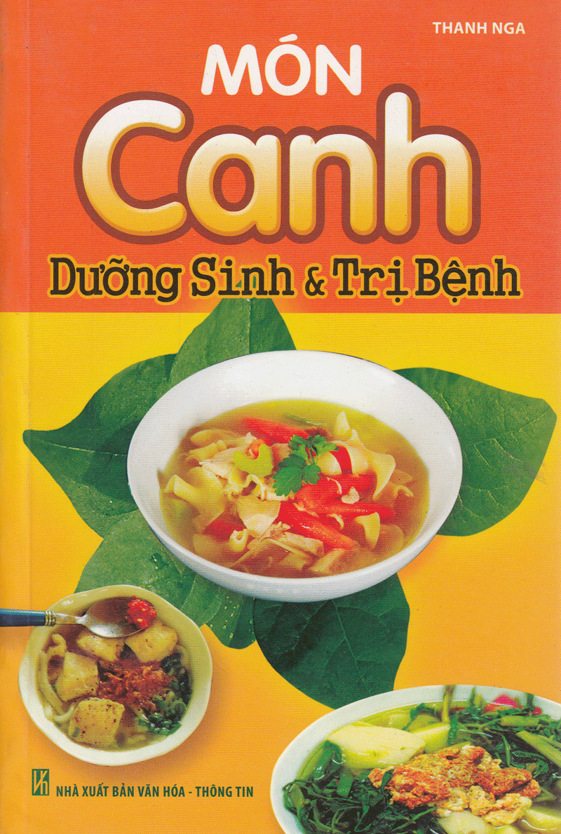 Sách - Món Canh Dưỡng Sinh Và Trị Bệnh