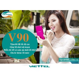 Sim 4G Viettel V90 Tặng 60Gb tháng 50p ngoại mạng và miễn phí gọi nội mạng