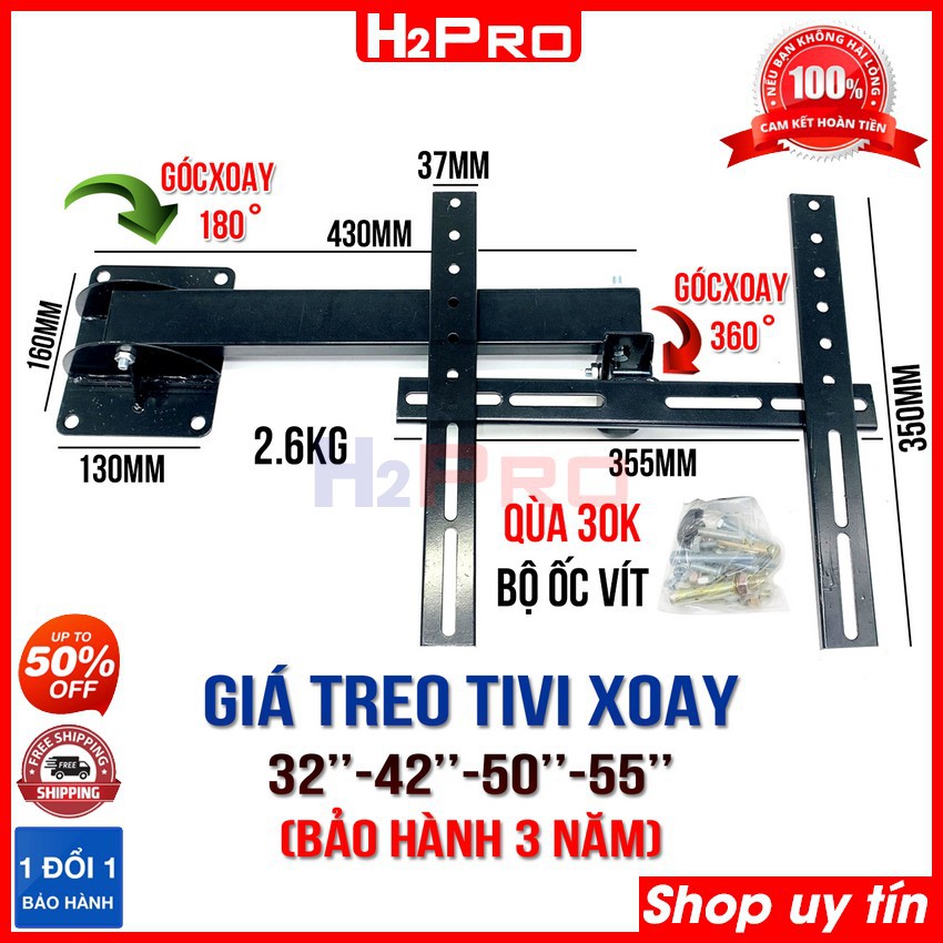 Giá treo tivi xoay đa năng H2Pro 32-42-50-55 inch cao cấp, giá treo tivi xoay thông minh bảo hành 3 năm (tặng bộ ốc vít)