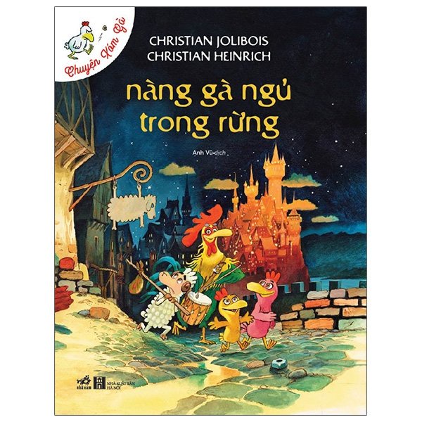 Sách - Chuyện Xóm Gà - Nàng Gà Ngủ Trong Rừng