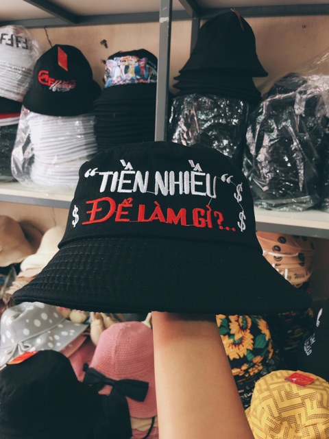 NÓN TAI BÈO TIỀN NHIỀU ĐỂ LÀM GÌ - MŨ BUCKET
