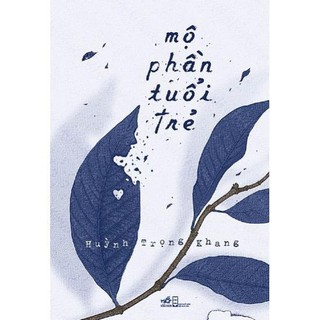 Sách nhã nam - mộ phần tuổi trẻ