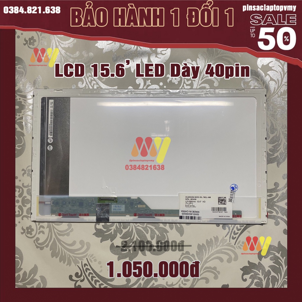 Màn Hình Laptop 15.6 Inch LED Dày 40 Pin, Dùng Cho Dell HP Lenovo Toshiba LG Asus. BH 1 đổi 1