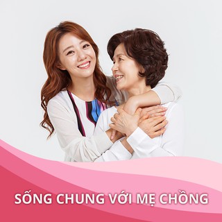 [Voucher - Khóa học Online] Sống chung với mẹ chồng