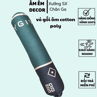[KHO SỈ] vỏ gối ôm Poly cotton (chat chọn màu ) - Ấm Êm Decor