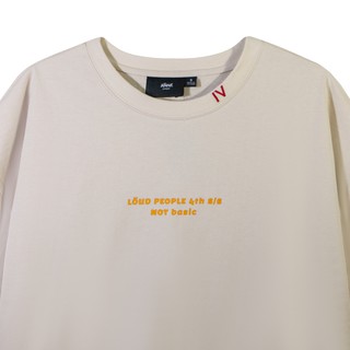 Áo thun LOUD Not Basic - Cream