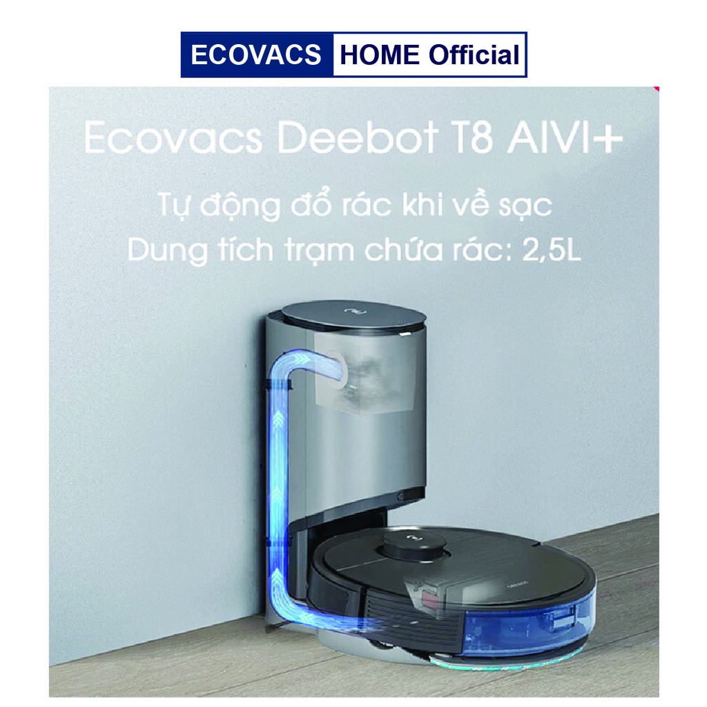 ✅ Robot Hút Bụi Lau Nhà ECOVACS DEEBOT T8 AIVI Plus - Robot tự đổ rác