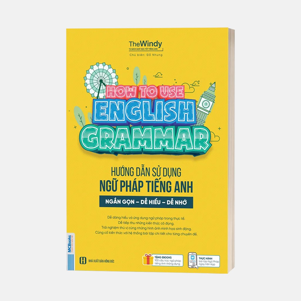 Sách - Hướng Dẫn Sử Dụng Ngữ Pháp Tiếng Anh Dành Cho Người Học Ngữ Pháp Cơ Bản - Kèm App Học Online