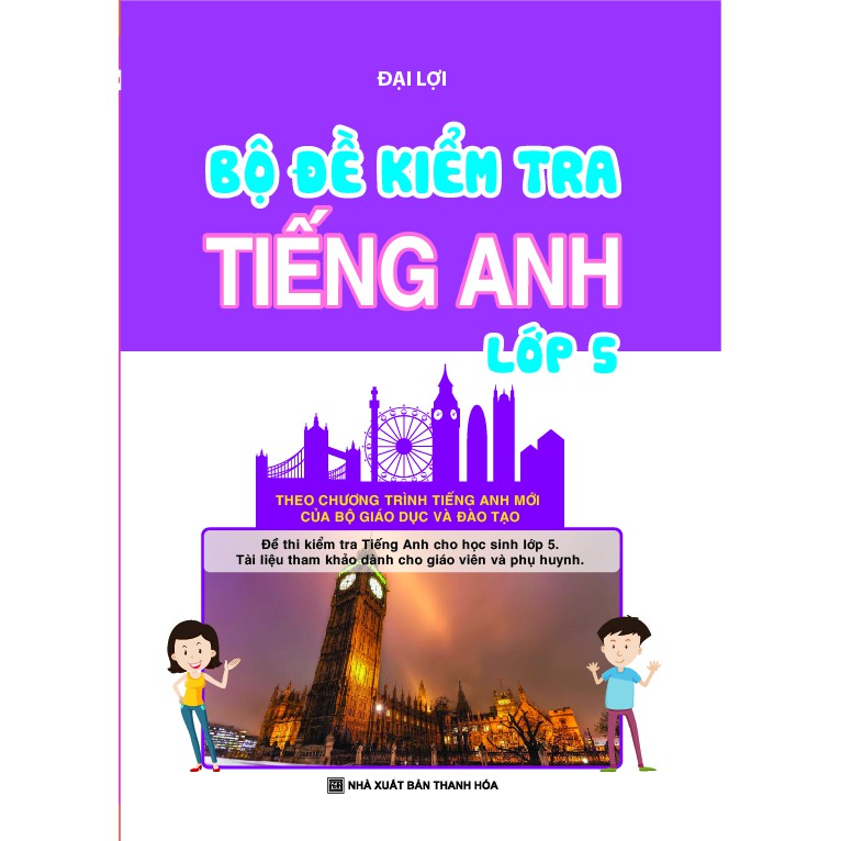 Sách - Bộ Đề Kiểm Tra Tiếng Anh Lớp 5