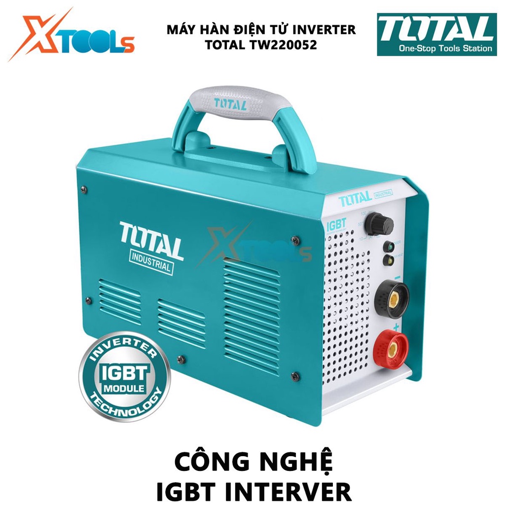 Máy hàn điện tử TOTAL TW220052 Máy hàn điện tử  Inverter MMA Điện thế: 220-240V Điện áp  10-200A Điện thế không tải 70V