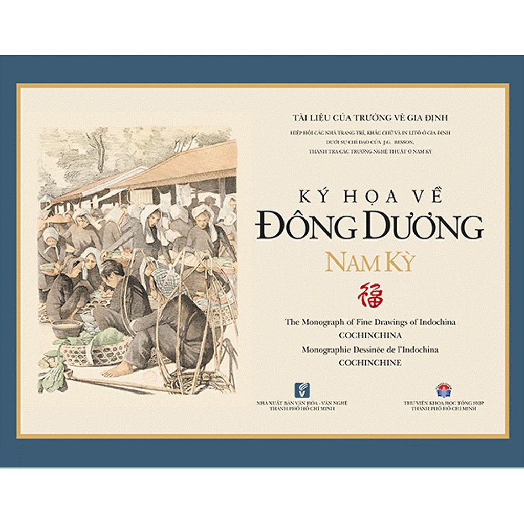 Sách - Ký Họa Về Đông Dương Nam Kỳ | BigBuy360 - bigbuy360.vn