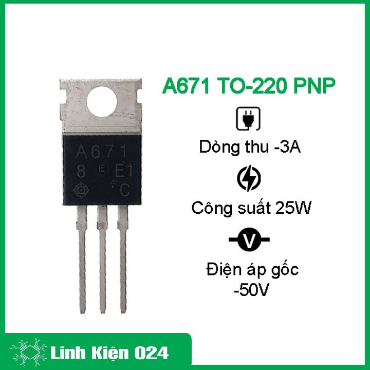 IC khuếch đại công suất tần số thấp A671 TO-220 PNP