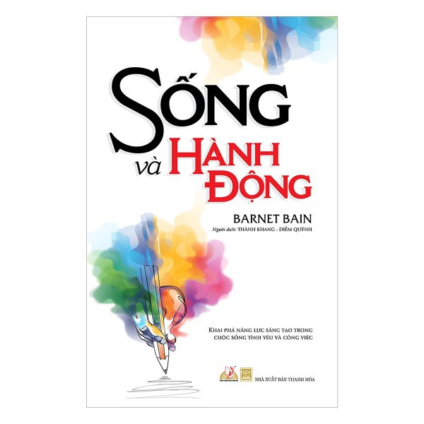 Sống Và Hành Động