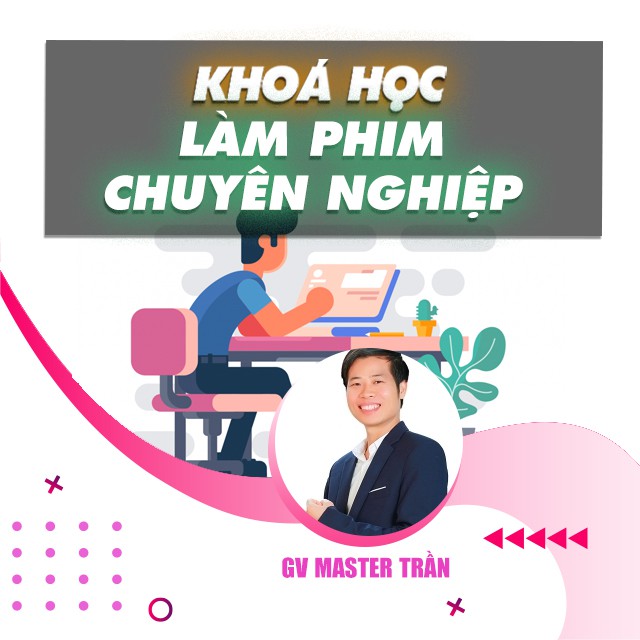 FULL khóa học THIẾT KẾ - ĐỒ HỌA - Làm phim chuyên nghiệp với Camtasia và Movavi Video Editor