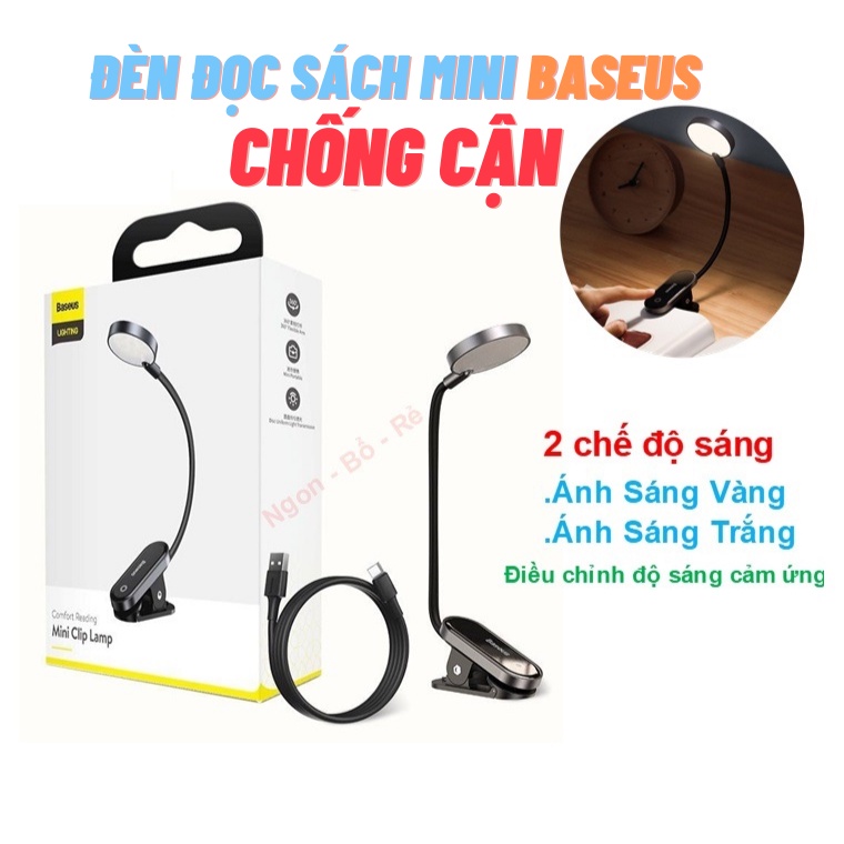 CHÍNH HÃNG Đèn đọc sách mini Baseus dạng kẹp chống cận pin sạc tiện dụng (Dịu mắt, cảm ứng, 3 mức sáng, 350mAh, 24h)