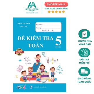 Sách Đề kiểm tra toán lớp 5 học kì 1 QBOOKS ( 1 cuốn) Hải Anh Books
