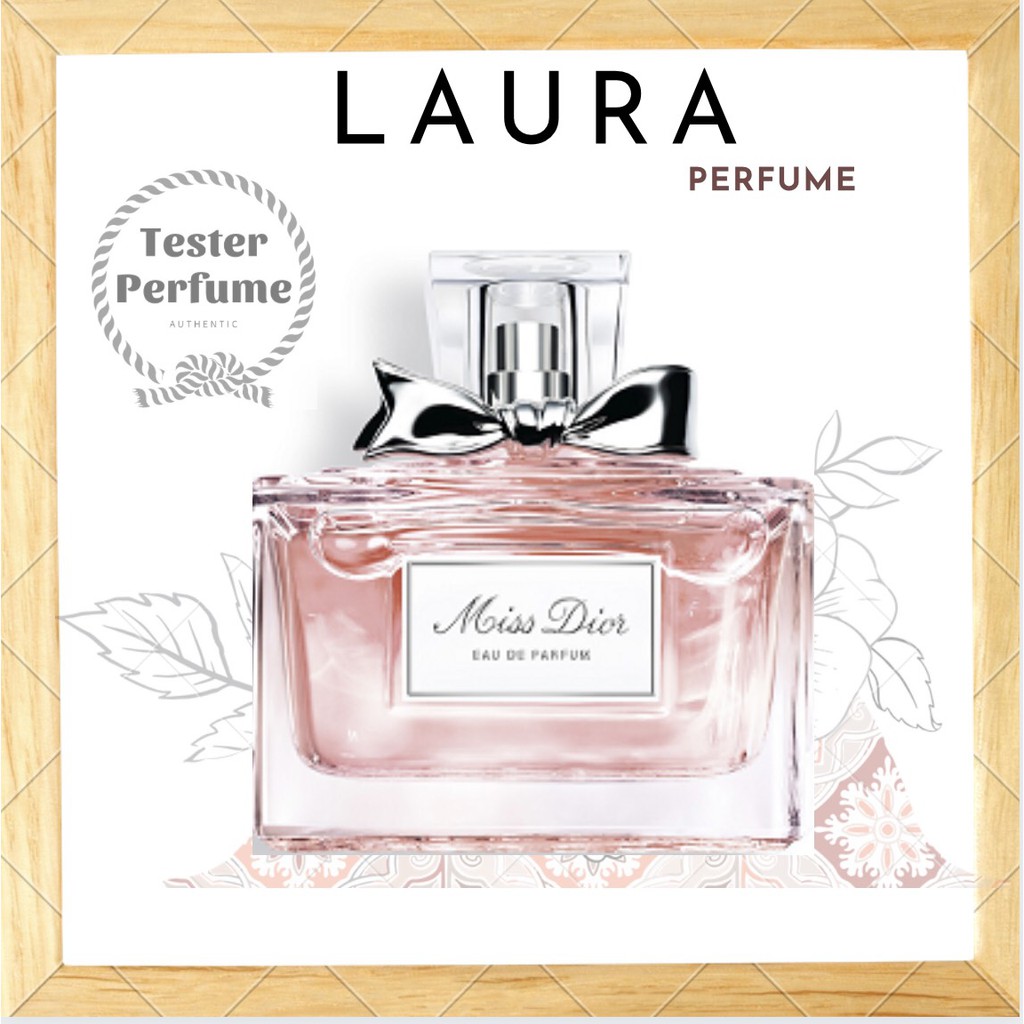 ᴸᴬᵁᴿᴬ.ᴾᴱᴿᶠᵁᴹᴱ - [TESTER] Nước Hoa Miss Dior EDP