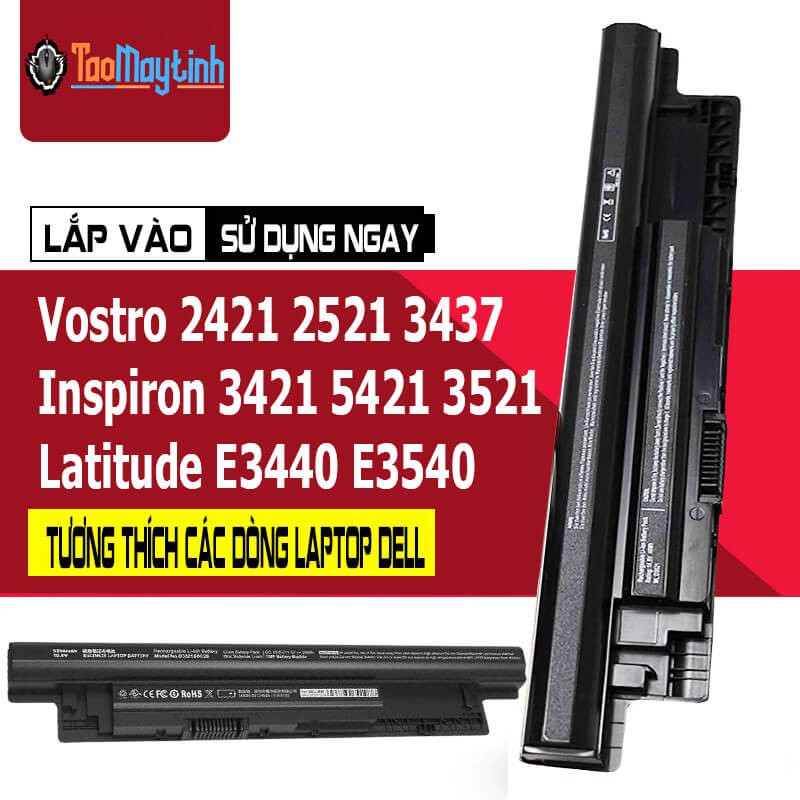 Pin Laptop Dell Vostro 2421 2521 3437 - Inspiron 3421 5421 3521 5521 3537 3721 5721 3541 3542 3442 -Latitude E3440 E3540