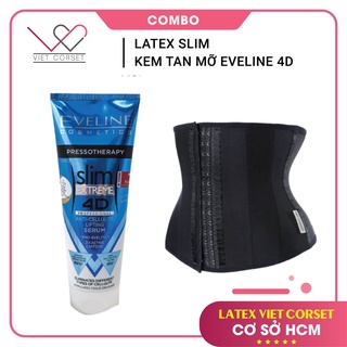 [VIỆT CORSET] COMBO] Latex Slim Đai Nịt Bụng Giảm Mỡ & Kem Tan Mỡ EVELINE SLIM 4D - BỘ ĐÔI GIẢM EO, MỜ RẠN - Việt Corset