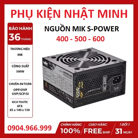 Nguồn máy tính PC MIK S-Power 400W, 500W, 600W Hàng chính hãng thùy minh phân phối BH 36 tháng