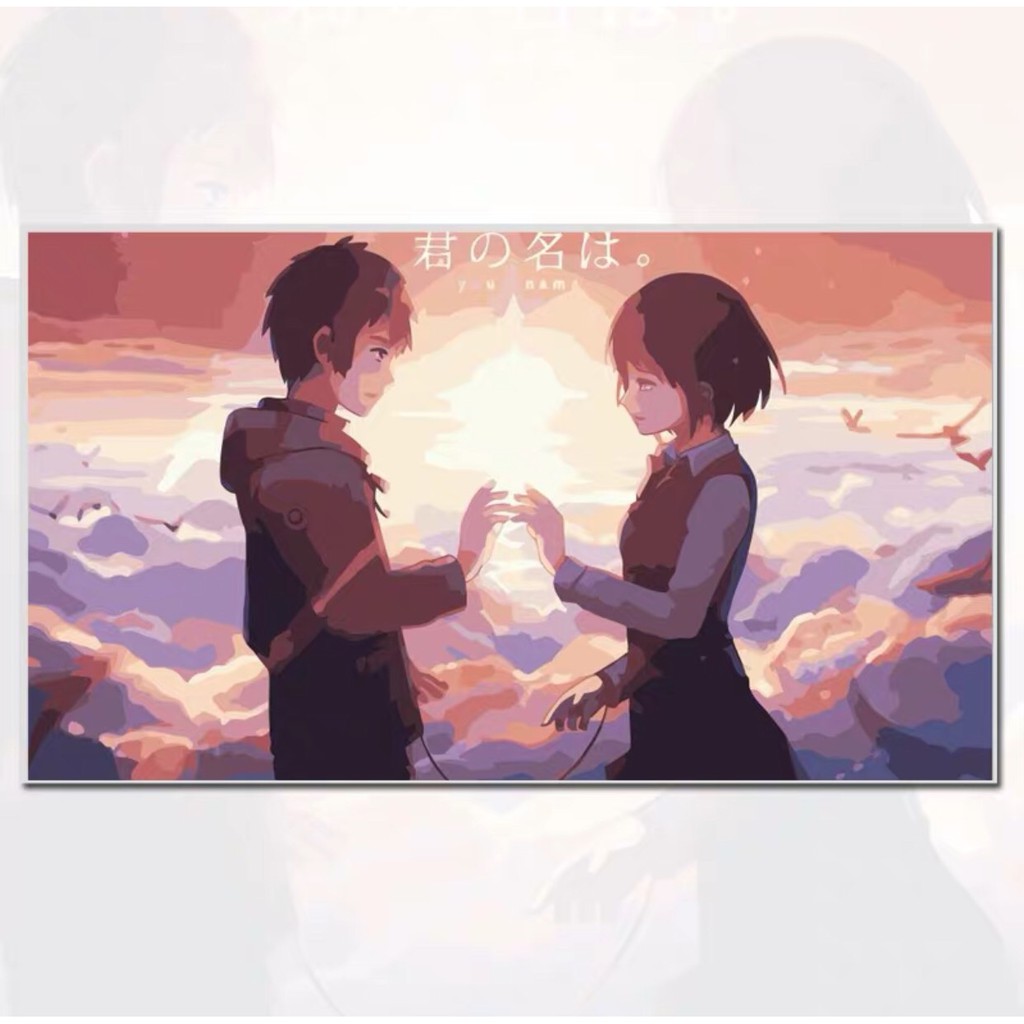 [Order]Tranh sơn dầu số hóa tự tô hình Your name  - HÀNG ĐẶT TRƯỚC | BigBuy360 - bigbuy360.vn