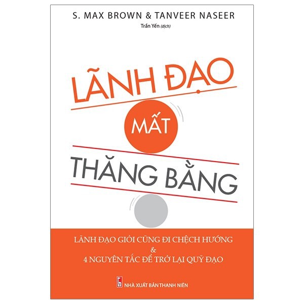 Sách - Lãnh Đạo Mất Thăng Bằng