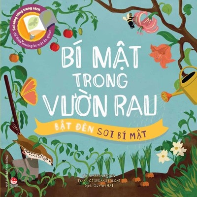 Sách - Bật Đèn Soi Bí Mật - Bí Mật Trong Vườn Rau