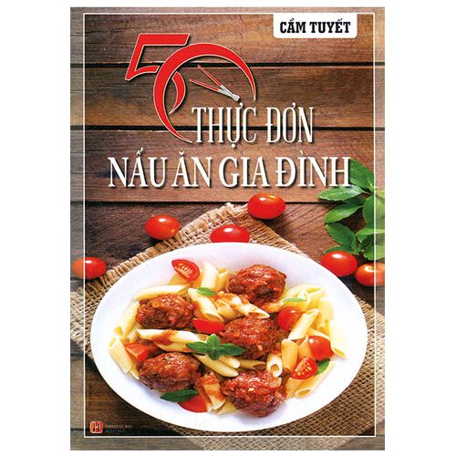 Sách 50 Thực Đơn Nấu Ăn Gia Đình