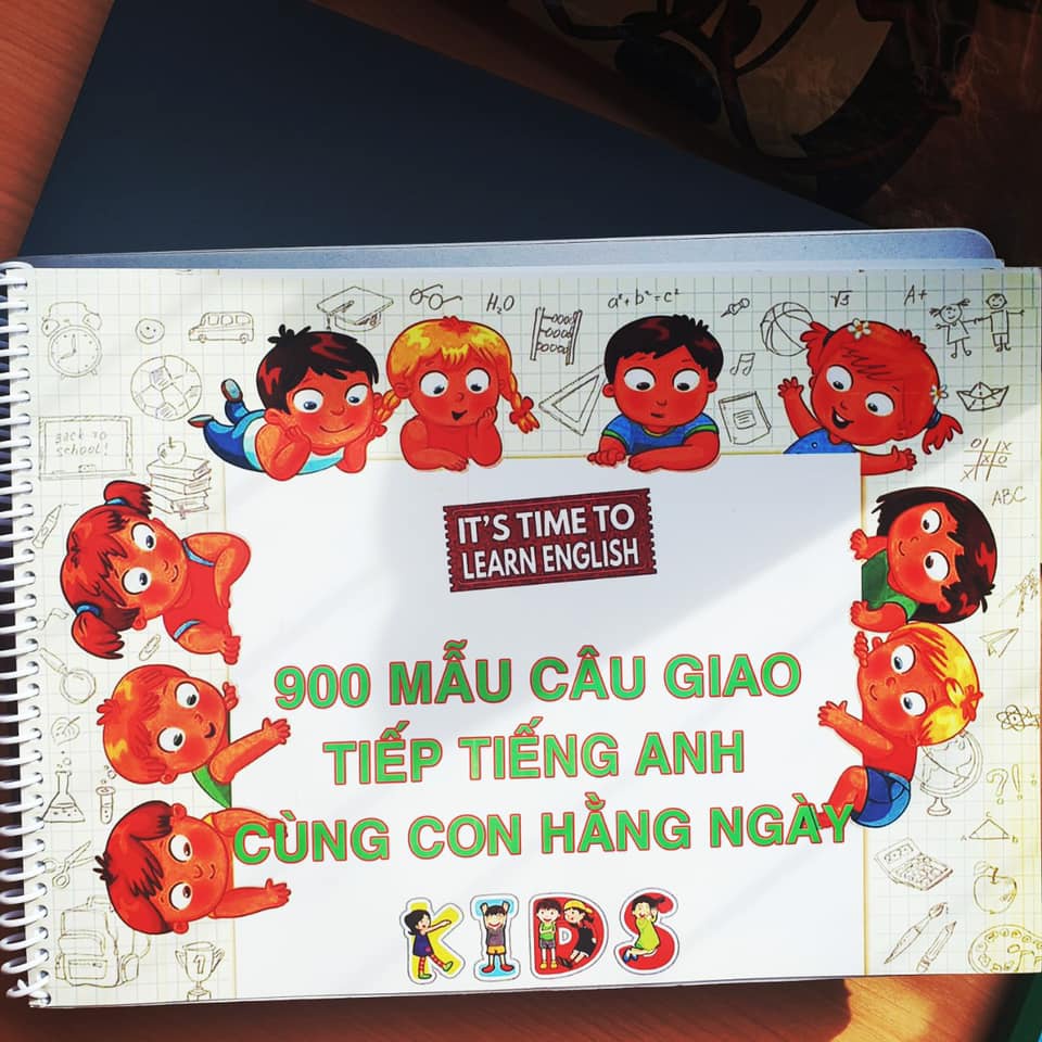 900 mẫu câu giao tiếp tiếng anh cùng con hằng ngày