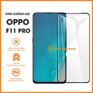 Kính cường lực Oppo F11 Pro full màn hình độ cứng 9H viền đen siêu mỏng - Dán màn hình Oppo F11 Pro