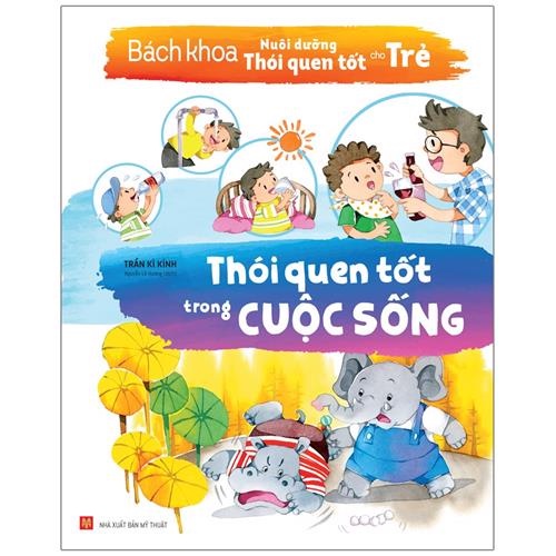Sách: Bách Khoa Nuôi Dưỡng Thói Quen Tốt Cho Trẻ ( trọn bộ ) - Tùy Chọn - TSTN