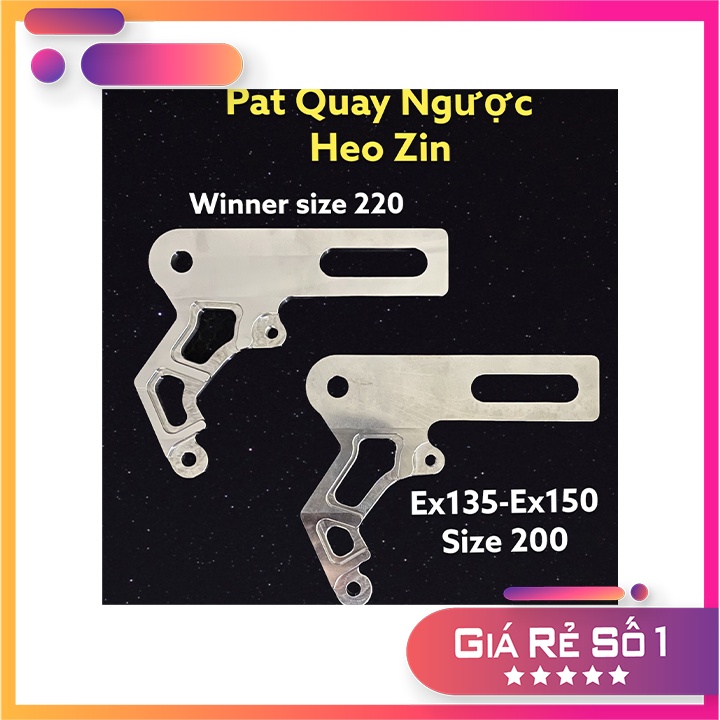 Pát sau heo zin quay ngược, Ex150,135,Winner, Size 220mm,200mm