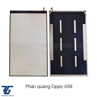 Phản quang thay cho op-po a59 / f1s