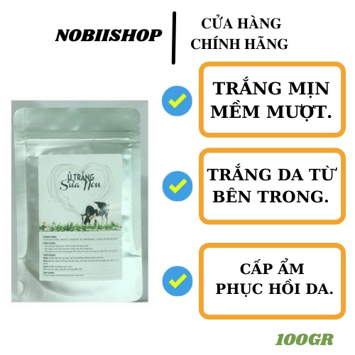 Ủ Trắng Sữa Non Trắng Mịn Hồng Da Tắm Trắng Nobiishop Handmade 100GR