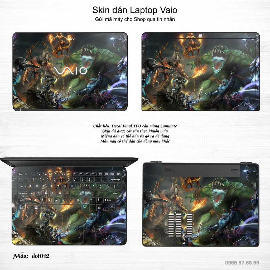 Skin dán Laptop Sony Vaio in hình Dota 2 _nhiều mẫu 2 (inbox mã máy cho Shop)