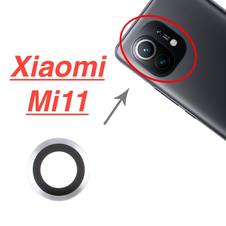 ✅ Chính Hãng ✅ Mặt Kính Camera Xiaomi Mi 11 Linh Kiện Thay Thế