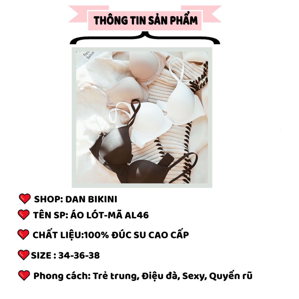 Áo Ngực Nữ - Áo Lót Nữ đệm có gọng nâng vòng một gợi cảm quyến rũ mã AL46