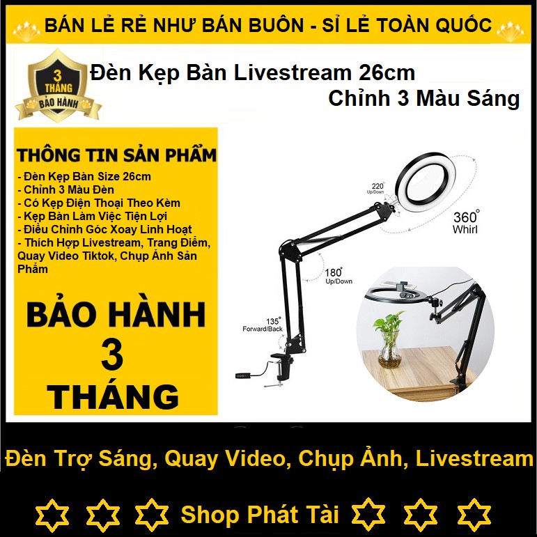 Đèn Kẹp Bàn 26cm - Điều Chỉnh 3 Chế Độ Sáng, Tặng Kèm Kẹp Điện Thoại Livestream, Quay Video, Make Up, Quay Tiktok