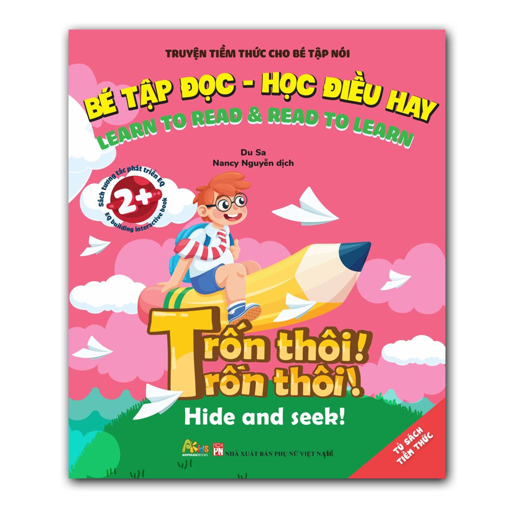 Sách Bé Tập Đọc - Học Điều Hay Song Ngữ Anh Việt Dành Cho Trẻ 2+ (Combo/Lẻ Tùy Chọn)