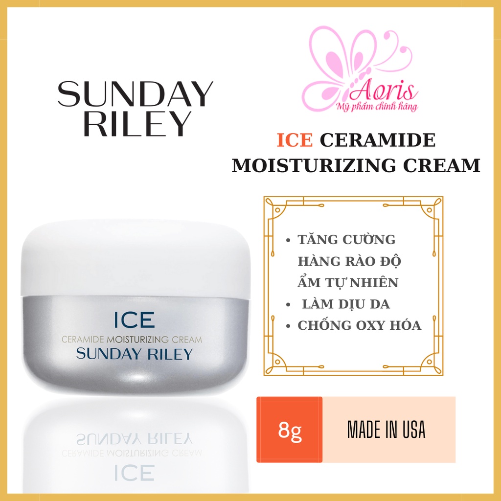 SUNDAY RILEY  Kem dưỡng ẩm ICE Ceramide Moisturizing Cream