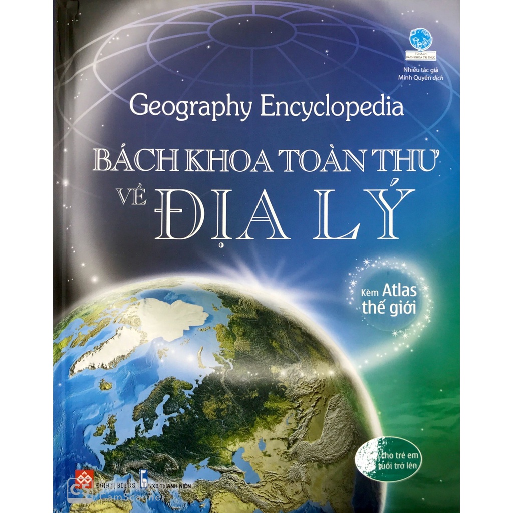 Sách Geography Encyclopedia - Bách Khoa Toàn Thư Về Địa Lý