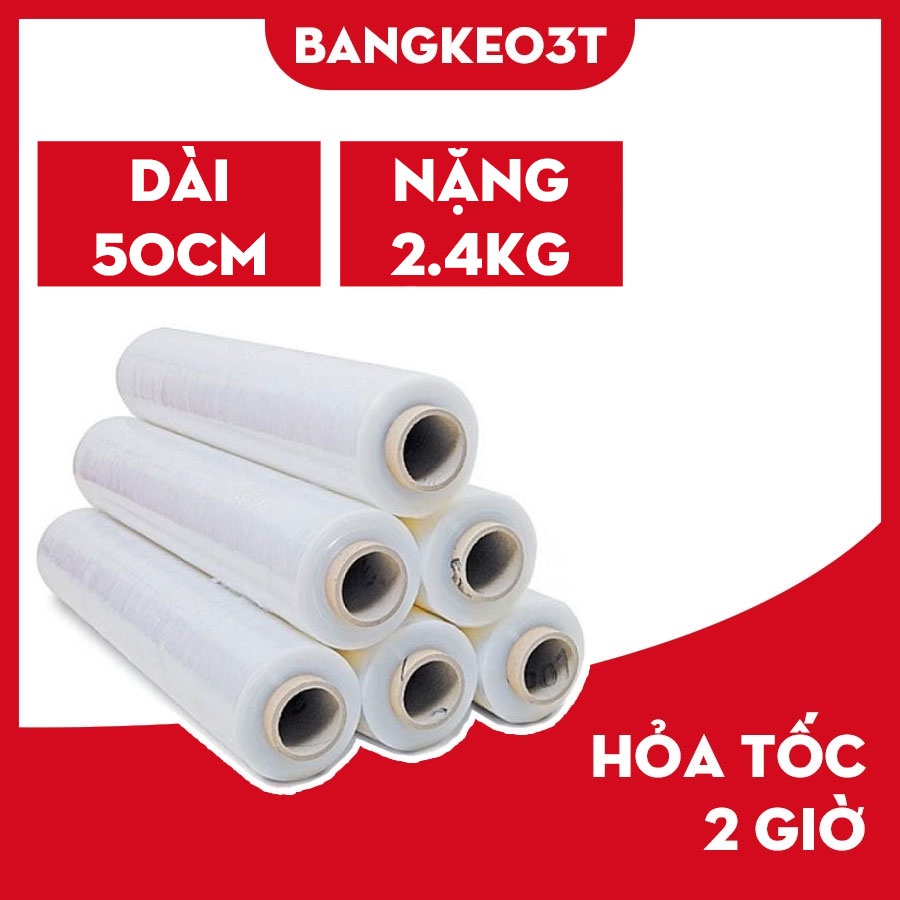 [Hỏa Tốc] Màng Pe 2.4 Kg Khổ 50cm Lõi Mỏng, Màng Chít, Màng Co Quấn Pallet