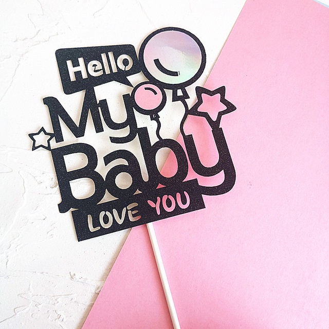 Topper Trang Trí Bánh Kem Hình Chữ Hello My Baby Love You