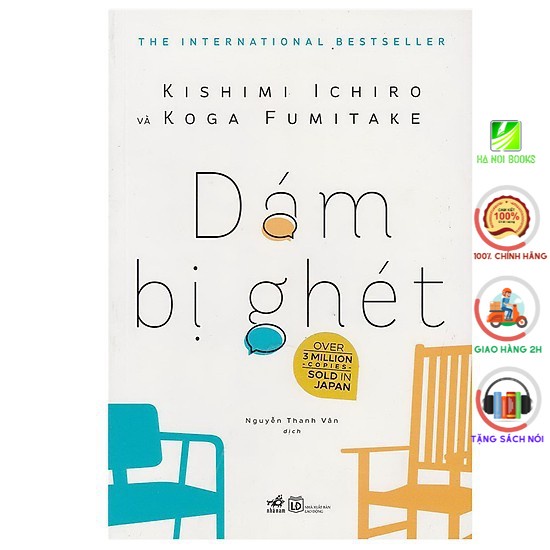 Sách Nhã Nam - Dám Bị Ghét ( Koga Fumitake, Kishimi Ichiro)